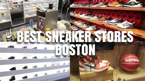 best sneaker stores in boston.